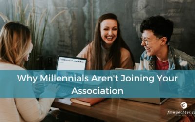 Why Millennials Aren’t Joining Your Association