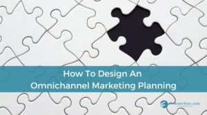 Omnichannel Marketing Planning